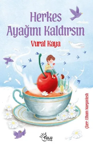 Herkes Ayağını Kaldırsın