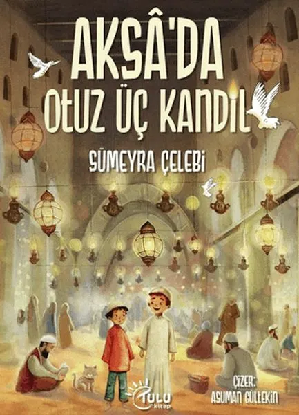 Aksa’da 33 Kandil