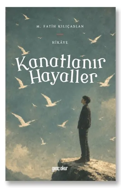Kanatlanır Hayaller