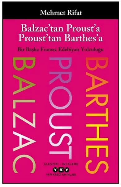 Balzac’tan Proust’a Proust’tan Barthes’a