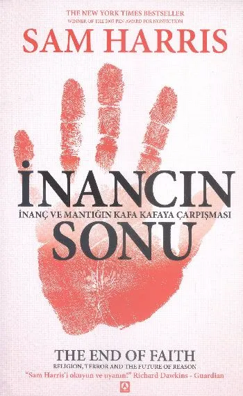 İnancın Sonu  İnanç ve Mantığın Kafa Kafaya Çarpışması