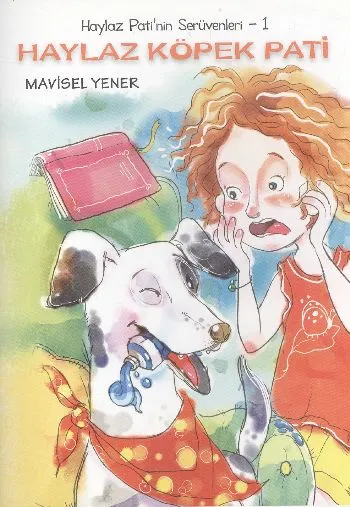 Haylaz Köpek Pati / Haylaz Pati'nin Serüvenleri -1