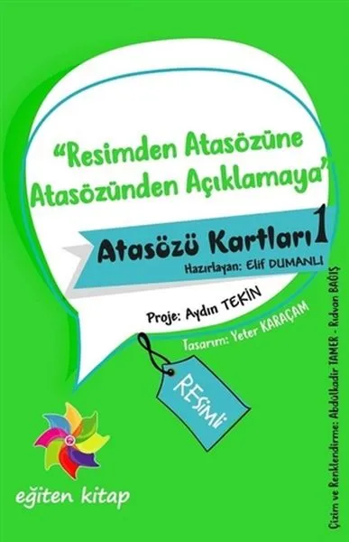 Resimden Atasözüne Atasözünden Açıklamaya - Atasözü Kartları 1
